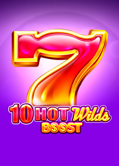 10 Hot Wilds Boost pokies